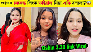 ওশিন ভাইরাল লিঙ্ক 3.30 ভিডিও অরিজিনাল , Oshin 3.30 Viral Video Link , 3.30 Full Video  