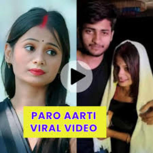 Paro Aarti Viral Video , Tiktoker Paro Aarti Viral Video Clips