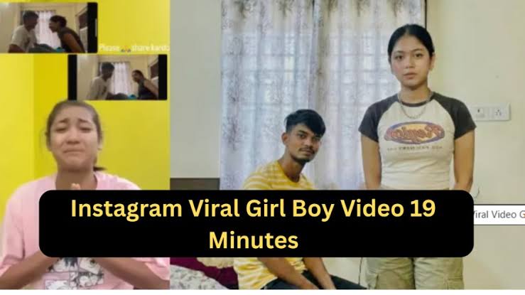 Instagram boy And Girl Viral Video Original Link , Viral 19 Minutes Full Video Link